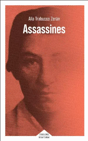 Alia Trabucco Zerán – Assassines